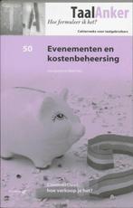 Evenementen en kostenbeheersing / TaalAnker hoe formuleer ik, Livres, Verzenden, J. Mahieu