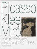 Picasso Klee Miro en de moderne kunst in Nederland 1946-1958, L. van Halem, Verzenden