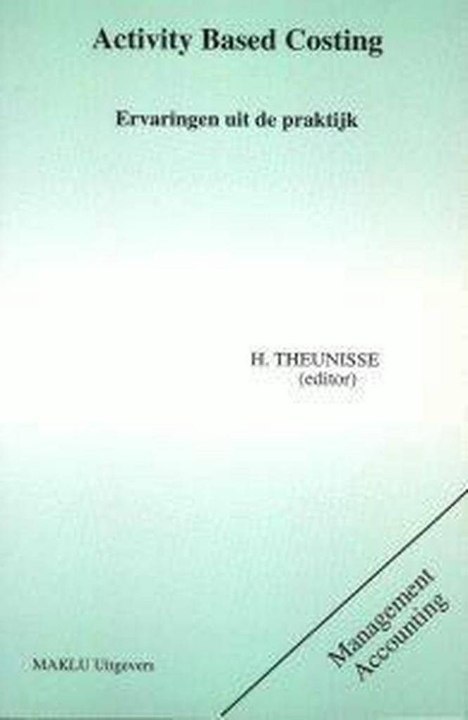 Activity based costing / Management accounting 9789062155507, Boeken, Economie, Management en Marketing, Zo goed als nieuw, Verzenden