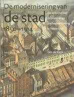 De modernisering van de stad 9789056626181 Linda de Klerk, Verzenden, Linda de Klerk