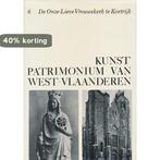 Onze lieve vrouwekerk te kortryk 9789020900767 Devliegher, Verzenden, Gelezen, Devliegher