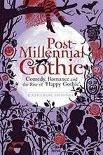 Post-millennial Gothic: Comedy, Romance and the Rise of, Catherine Spooner, Verzenden