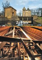 Zoelen / Nederlandse Kastelen kleine reeks / 6 9789053454275, Verzenden, Zo goed als nieuw, Leo Wevers