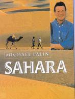 Sahara 9789076341439 Michael Palin, Verzenden, Gelezen, Michael Palin