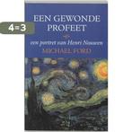 Een gewonde profeet 9789020937947 M. Ford, Boeken, Verzenden, Gelezen, M. Ford