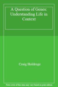 A Question of Genes: Understanding Life in Context By Craig, Livres, Livres Autre, Envoi