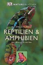 Reptilien und Amphibien  Mark OShea, Tim Halliday  Book, Mark O'Shea, Tim Halliday, Verzenden