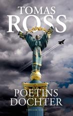 Poetins dochter 9789403186610 Tomas Ross, Boeken, Verzenden, Gelezen, Tomas Ross