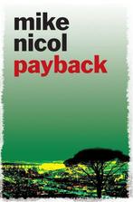 Payback 9781906964160 Mike Nicol, Verzenden, Zo goed als nieuw, Mike Nicol