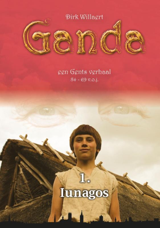 Iunagos / Iunagos / Ganda / Ganda / 1 9789460082528, Livres, Romans historiques, Envoi