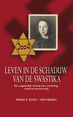 Leven in de schaduw van de Swastika 9789089540126, F. Roos-van Hessen, Verzenden