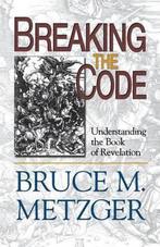 Breaking the Code 9780687492008, Collard Professor of New Testament Emeritus Bruce M Metzger, Verzenden