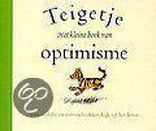 TEIGETJE HET KLEINE BOEK VAN OPTIMISME 9789000032778, Boeken, Stripverhalen, Zo goed als nieuw, Verzenden
