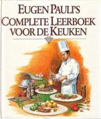 Eugen Paulis complete leerboek voor de keuken 9789070492311, Boeken, Kookboeken, Gelezen, Eugen Pauli, Verzenden