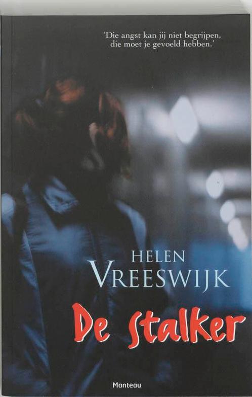 De stalker 9789022319321 Helen Vreeswijk, Boeken, Kinderboeken | Jeugd | 13 jaar en ouder, Gelezen, Verzenden