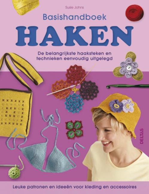 Haken / Basishandboek 9789044732146 Susie Johns, Boeken, Hobby en Vrije tijd, Gelezen, Verzenden