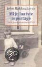 Mijn Laatste Reportage 9789026117947, Gelezen, John Bakkenhoven, Verzenden