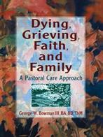 Dying, Grieving, Faith, and Family 9780789002631, Harold G Koenig, George W Bowman, Zo goed als nieuw, Verzenden
