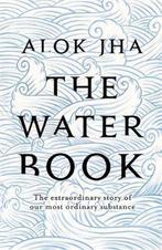 The Water Book 9781472209559 Alok Jha, Verzenden, Gelezen, Alok Jha