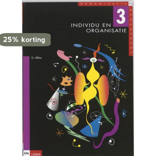 Organisatie & management 3 Individu en organisatie G. Alblas, Boeken, Economie, Management en Marketing, Gelezen, Verzenden