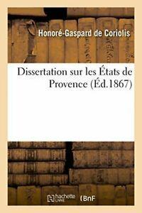 Dissertation sur les Etats de Provence. CORIOLIS-H-G   New., Livres, Livres Autre, Envoi