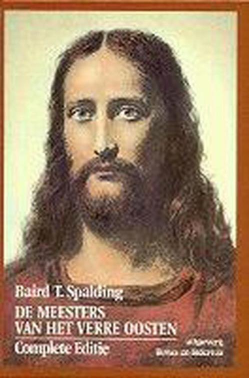 De meesters van het Verre Oosten 9789064410482 B.T. Spalding, Boeken, Overige Boeken, Zo goed als nieuw, Verzenden