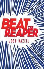 Beat the Reaper 9780316032223, Josh Bazell, Josh Bazell, Verzenden