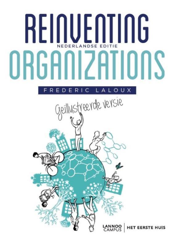 Reinventing Organizations - Geïllustreerde versie, Boeken, Economie, Management en Marketing, Gelezen, Verzenden