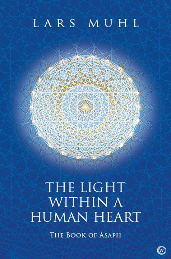 The Light within a Human Heart 9781786786166 Lars Muhl, Boeken, Taal | Engels, Zo goed als nieuw, Verzenden