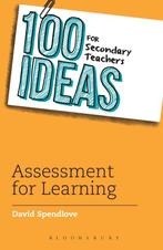 100 Ideas for Secondary Teachers 9781472911001, Verzenden, David Spendlove, David Spendlove
