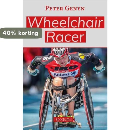 Wheelchair racer 9789493242739 Peter Genyn, Boeken, Overige Boeken, Gelezen, Verzenden