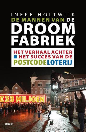De mannen van de droomfabriek 9789460032011 Ineke Holtwijk, Verzenden, Ineke Holtwijk
