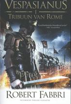 Tribuun van Rome / Vespasianus / 1 9789045216720, Boeken, Verzenden, Zo goed als nieuw, Robert Fabbri