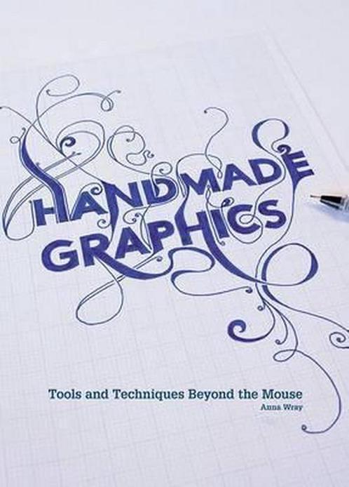Handmade Graphics 9781600618000, Boeken, Overige Boeken, Gelezen, Verzenden