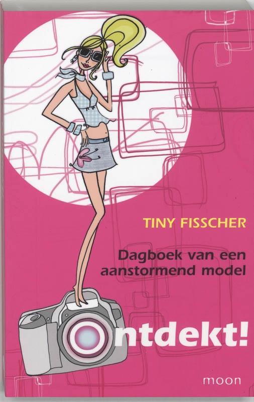 Ontdekt! 9789048800797 Tiny Fisscher, Boeken, Kinderboeken | Jeugd | 13 jaar en ouder, Gelezen, Verzenden