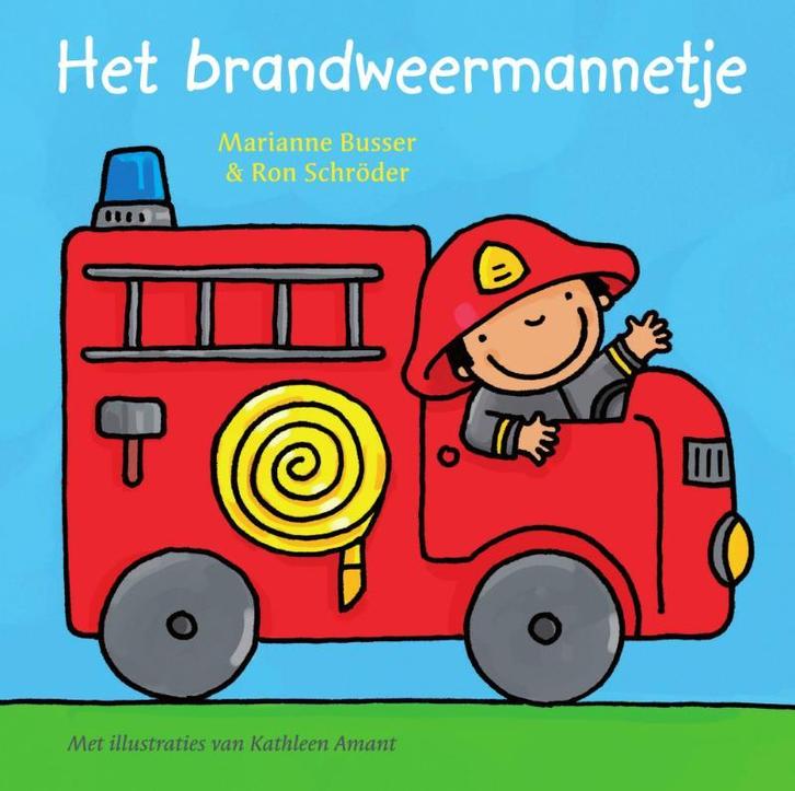 Het brandweermannetje 9789000346158 Marianne Busser, Livres, Livres pour enfants | 0 an et plus, Envoi