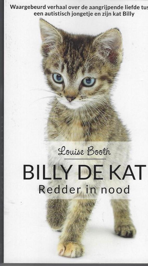 Billy de Kat Redder in nood 9789044360387 Louise Booth, Boeken, Romans, Zo goed als nieuw, Verzenden