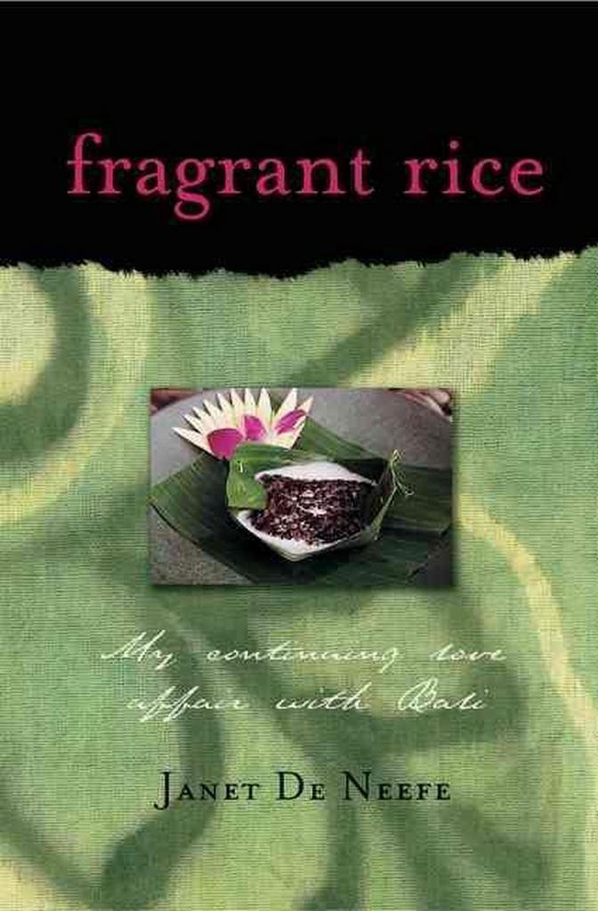 Fragrant Rice 9780794650285 Janet De Neefe, Boeken, Taal | Engels, Zo goed als nieuw, Verzenden