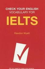 Check your English vocabulary for IELTS by Rawdon Wyatt, Boeken, Gelezen, Rawdon Wyatt, Verzenden