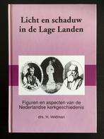 Licht en schaduw in de Lage Landen 9789060479681, Boeken, Verzenden, Gelezen, Hans Veldman