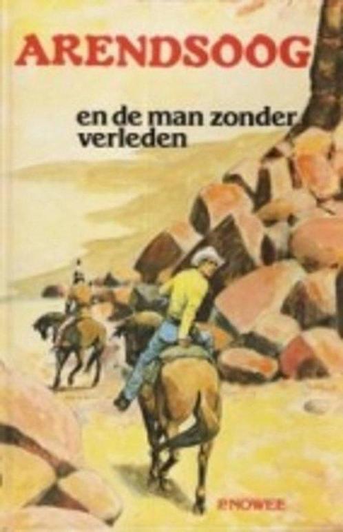 Arendsoog en de man zonder verleden 9789085198437, Livres, Livres Autre, Envoi