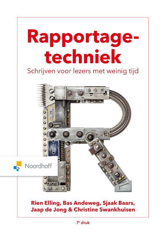 Rapportagetechniek 9789001078560 Rien Elling, Boeken, Economie, Management en Marketing, Gelezen, Verzenden