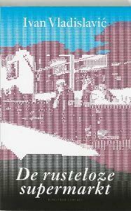 De rusteloze supermarkt 9789025417833 I. Vladislavic, Boeken, Romans, Gelezen, Verzenden