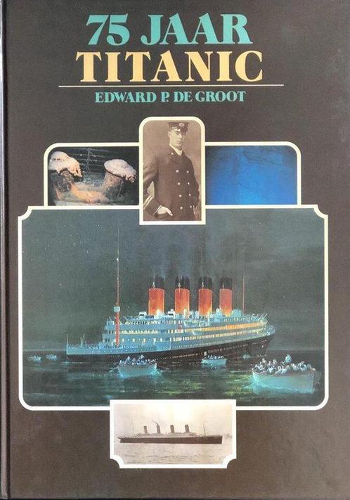 75 jaar Titanic 9789060139592, Livres, Loisirs & Temps libre, Envoi