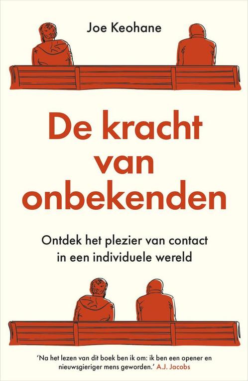 De kracht van onbekenden (9789402709735, Joe Keohane), Boeken, Psychologie, Nieuw, Verzenden