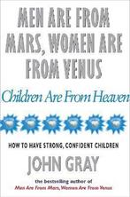Men From Mars Women Venus Children Heave 9780091826161, John Gray, Verzenden