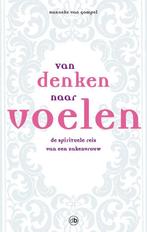 Van denken naar voelen 9789077740521 Hanneke van Gompel, Boeken, Verzenden, Gelezen, Hanneke van Gompel