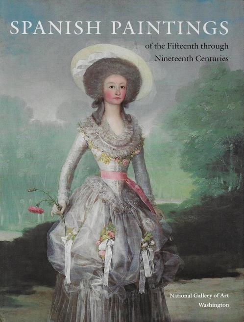 Spanish Paintings of the Fifteenth through Nineteenth, Livres, Livres Autre, Envoi