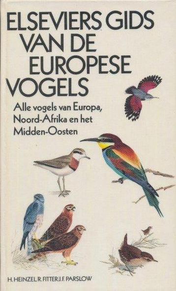 Elseviers gids van Europese vogels 9789010018441 Heinzel, Verzenden, Heinzel