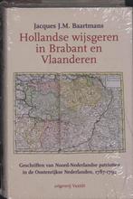 Hollandse wijsgeren in Brabant en Vlaanderen 9789075697612, Boeken, Verzenden, Gelezen, J.J.M. Baartmans